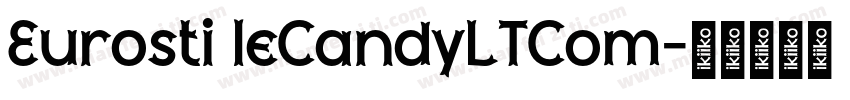 Eurosti leCandyLTCom字体转换